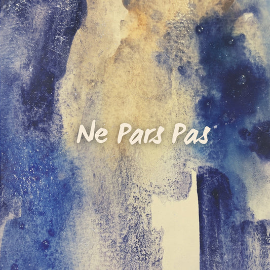 Ne Pars Pas (Original Vocals)