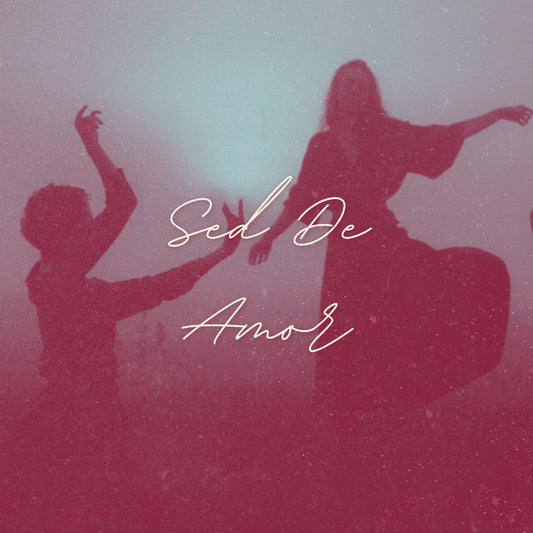 Sed De Amor (EXCLUSIVE ORIGINAL VOCALS)